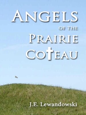 cover image of Angels of the Prairie Coteau